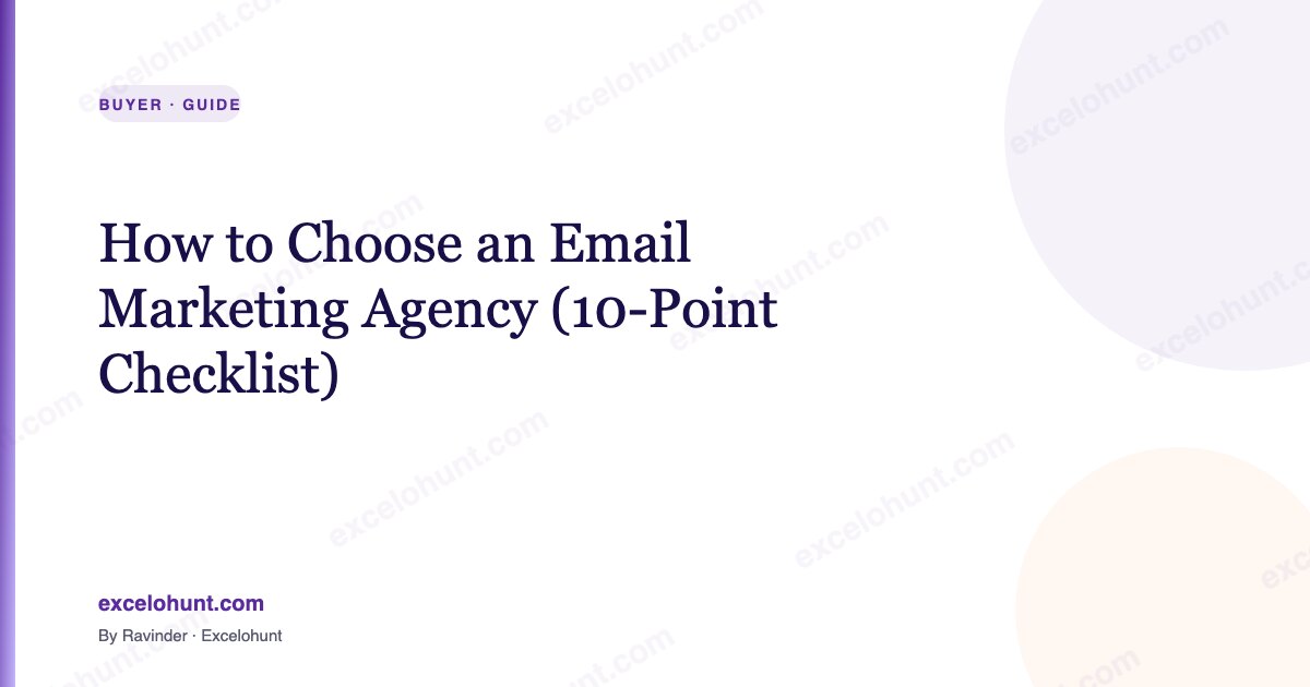 How to Choose an Email Marketing Agency (10-Point Checklist)