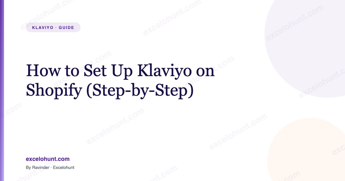 How to Set Up Klaviyo on Shopify (Step-by-Step)